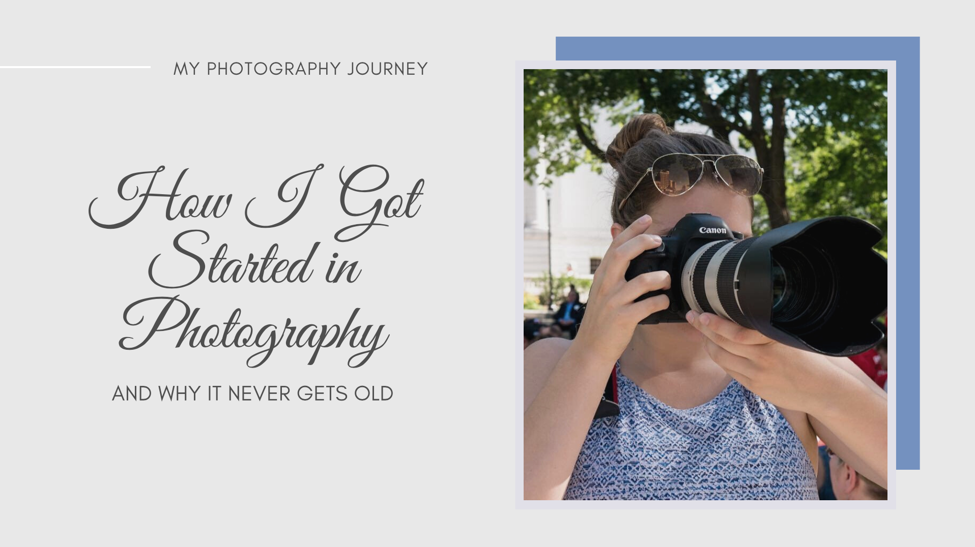 How I Got Started in Photography | Sarah Godfrey Photography